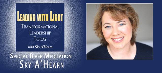 033: Sky A’Hearn: Special River Meditation: Grab your journal and come join me at the river for a deep dive and reflection!